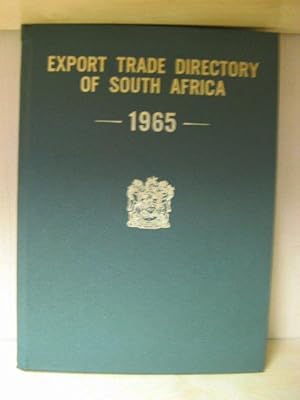 Export Trade Directory of South Africa 1965