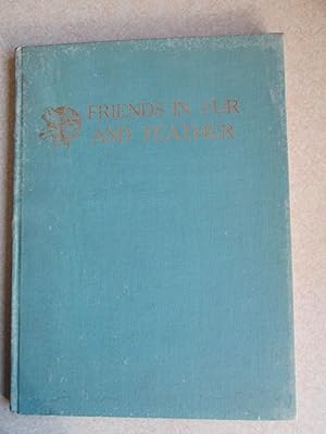 Friends In Fur And Feather (Signed By Author)