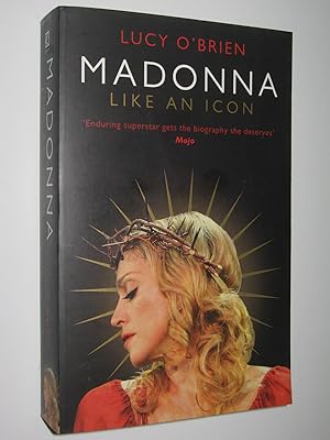 Seller image for MADONNA: Like an Icon for sale by Manyhills Books