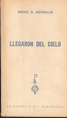 LLEGARON DEL CIELO