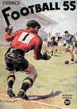 Football '55. Les Cahiers de L'Equipe. Mit 30 Seite über die WM 1954.(Französisch)