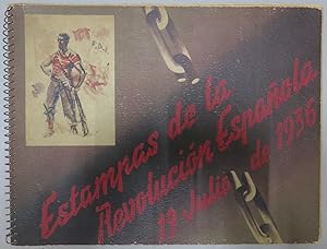 Estampas de la Revolución Espanola 19 Julio de 1936