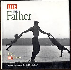 Life with Father. By the Editors of Life Magazine with an introduction by .