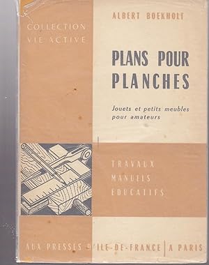 Plans pour planches. Jouets et petits meubles pour amateurs