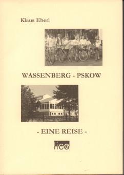 Seller image for Wassenberg - Pskow. Eine Reise. for sale by Antiquariat Jenischek