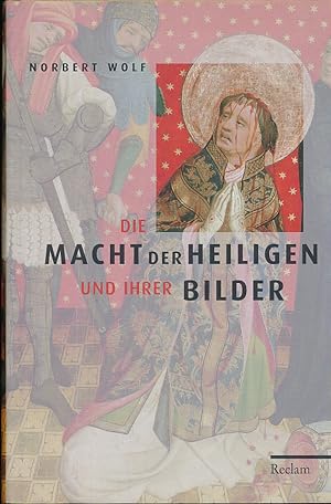 Imagen del vendedor de Die Macht der Heiligen und ihrer Bilder. a la venta por Roland Antiquariat UG haftungsbeschrnkt