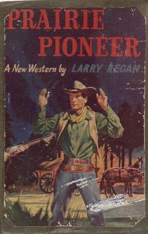 Imagen del vendedor de PRAIRIE PIONEER a la venta por Black Stump Books And Collectables