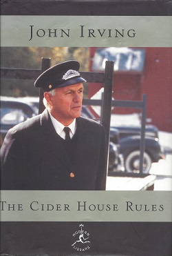 The Cider House Rules: A Novel