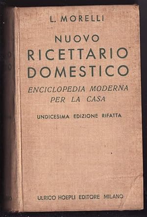 Immagine del venditore per Nuovo ricettario domestico - Enciclopedia moderna per la casa. venduto da Biblioteca de Babel