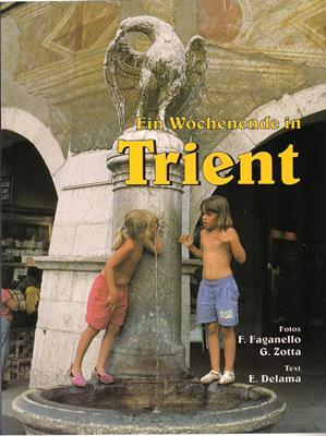 Image du vendeur pour Ein Wochenende in Trient mis en vente par PRIMOBUCH