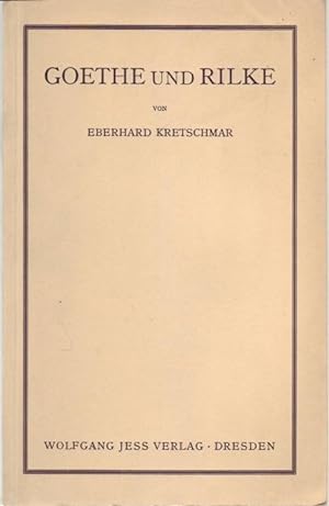 Bild des Verkufers fr Goethe und Rilke zum Verkauf von Graphem. Kunst- und Buchantiquariat