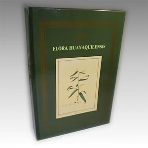 FLORA HUAYAQUILENSIS SIVE DESCRIPTIONES ET ICONES PLANTARUM HUAYA QUILENSIUM SECUNDUM SYSTEMA LIN...