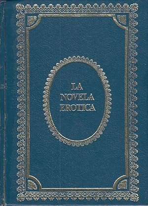 Seller image for LA NOVELA ERTICA for sale by Librera Vobiscum