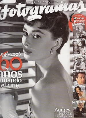 Seller image for FOTOGRAMAS. ESPECIAL ANIVERSARIO: 60 AOS AMANDO EL CINE (1946-2006) for sale by Librera Vobiscum