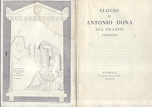 Bild des Verkufers fr ELOGIO DI ANTONIO DONA' TRA FILARETI FILOPONO. zum Verkauf von studio bibliografico pera s.a.s.