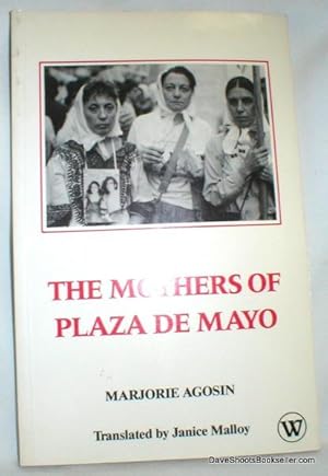 The Mothers of Plaza De Mayo; The Story of Renee Epelbaum 1976-1985