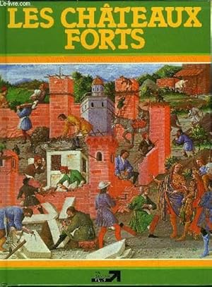 Seller image for LES CHATEAUX FORTS for sale by Le-Livre