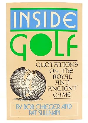 Imagen del vendedor de Inside Golf: Quotations on the Royal and Ancient Game a la venta por The Parnassus BookShop