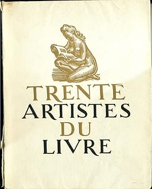 Bild des Verkufers fr Trente Artistes du Livre zum Verkauf von Antipodean Books, Maps & Prints, ABAA