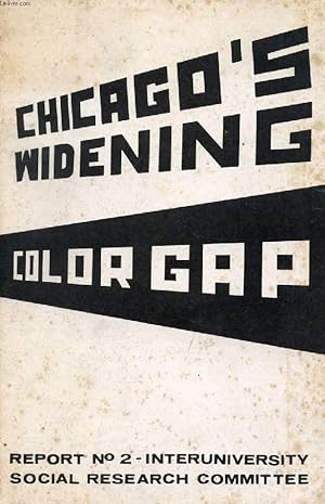 Seller image for CHICAGO'S WIDENING COLOR GAP for sale by Le-Livre