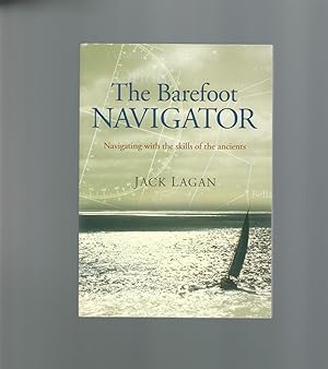 Image du vendeur pour The Barefoot Navigator mis en vente par Mom and Pop's Book Shop,