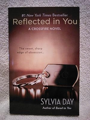 Imagen del vendedor de Reflected In You, A Crossfire Novel a la venta por Prairie Creek Books LLC.