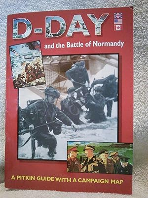 Seller image for D-Day and the Battle of Normandy, A Pitkin Guide with a Campaign Map for sale by Prairie Creek Books LLC.