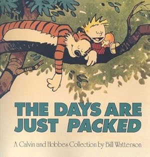 Bild des Verkufers fr Calvin and Hobbes. The Days Are Just Packed zum Verkauf von AHA-BUCH GmbH