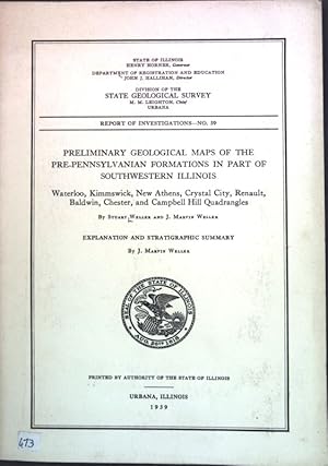 Seller image for Preliminary geological maps of the Pre-Pennsylvanian Formations in part of Southwestern Illinois; Report of Investigations No. 59; for sale by books4less (Versandantiquariat Petra Gros GmbH & Co. KG)