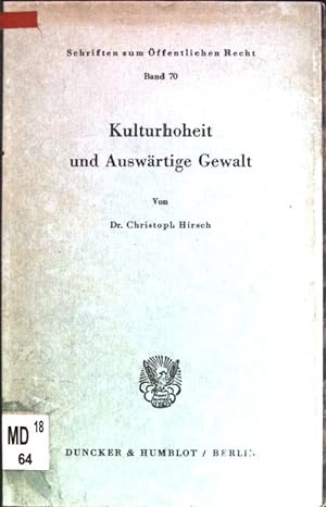 Seller image for Kulturhoheit und Auswrtige Gewalt Schriften zum ffentlichen Recht; 70 for sale by books4less (Versandantiquariat Petra Gros GmbH & Co. KG)