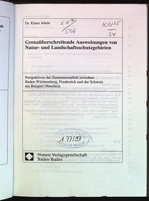 Grenzüberschreitende Ausweisungen von Natur- und Landschaftsschutzgebieten: Perspektiven der Zusa...
