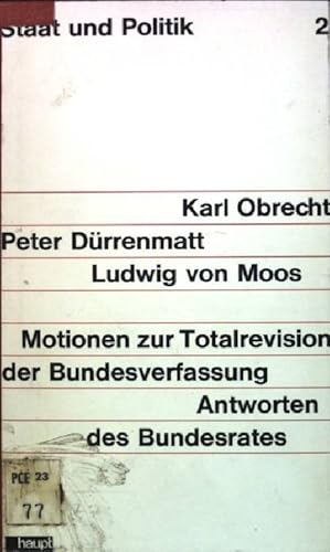 Bild des Verkufers fr Motionen zur Totalrevision der Bundesverfassung - Antworten des Bundesrates Staat und Politik; 2 zum Verkauf von books4less (Versandantiquariat Petra Gros GmbH & Co. KG)