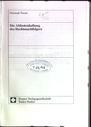 Seller image for Die Altlastenhaftung des Rechtsnachfolgers Nomos-Universittsschriften, Recht; Bd. 296 for sale by books4less (Versandantiquariat Petra Gros GmbH & Co. KG)