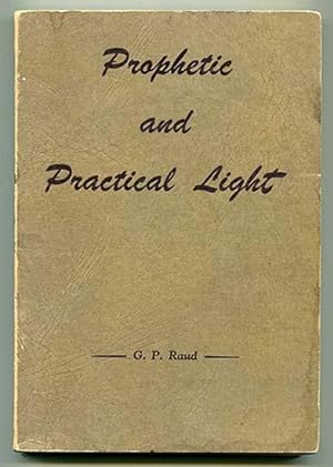 Prophetic and Practical Light