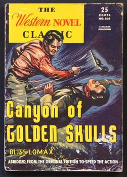 THE WESTERN NOVEL CLASSIC. ( 1946; #103 ; -- Pulp Digest Magazine ) - CANYON OF GOLDEN SKULLS By ...