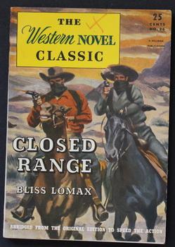 THE WESTERN NOVEL CLASSIC. ( 1946; #96 ; -- Pulp Digest Magazine ) - CLOSED RANGE By Bliss Lomax;