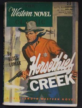 Seller image for THE WESTERN NOVEL CLASSIC. ( 1946; #63 ; -- Pulp Digest Magazine ) - HORSETHIEF CREEK By Bliss Lomax; for sale by Comic World