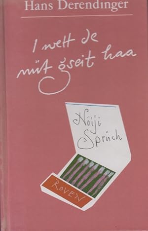 Imagen del vendedor de I Wett de nt gseit haa - Niji Sprch - a la venta por Allguer Online Antiquariat