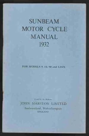 SUNBEAM MOTOR CYCLE MANUAL 1932 For Models 9, 10, 90 and Lion