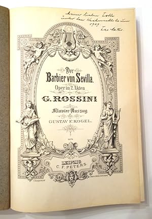 Der Barbier von Sevilla. Oper in 2 Akten. Klavier-Auszug von Gustav F. Kogel. Mit einem Vorwort v...