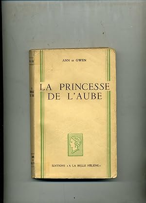 LA PRINCESSE DE L'AUBE.