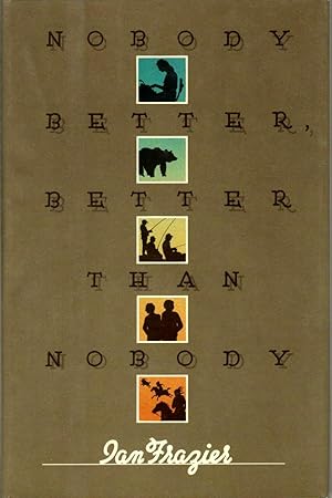 Seller image for Nobody Better, Better Than Nobody for sale by Fireproof Books