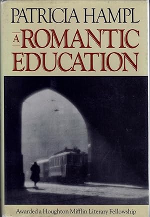 Bild des Verkufers fr A Romantic Education zum Verkauf von Fireproof Books