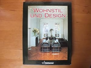 Seller image for Wohnstil und Design. for sale by Antiquariat Sasserath