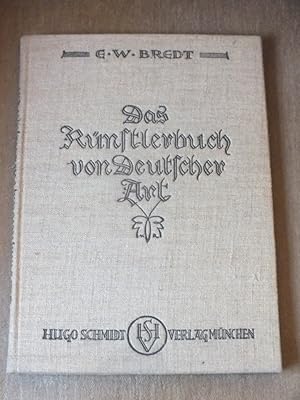 Seller image for Das Knstlerbuch von deutscher Art. Erster Teil und zweiter Teil. Des Jahres Feste von Neujahr bis Silvester, Liebesleut und Hochzeiter. for sale by Antiquariat Sasserath