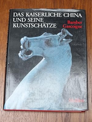 Seller image for Das kaiserliche China und seine Kunstschtze. for sale by Antiquariat Sasserath