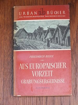 Image du vendeur pour Aus europischer Vorzeit. Grabungsergebnisse. mis en vente par Antiquariat Sasserath