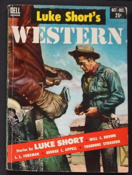 Imagen del vendedor de LUKE SHORT'S WESTERN. ( October-December/1954; Volume 1 #2 ; -- Pulp Digest Magazine ) - Test Pit by Luke Short; // Adios, My Texas by L.L. Foreman; Gunpoint by George C. Appell; Cactus Dance by Theodore Sturgeon; a la venta por Comic World