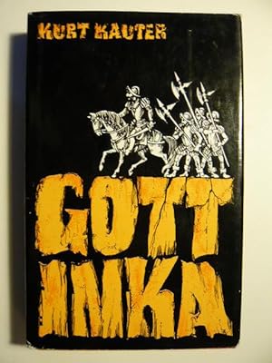 Seller image for Gott Inka. for sale by Versandantiquariat  Wenzel