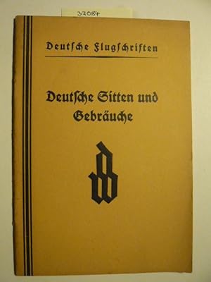 Imagen del vendedor de Deutsche Sitten und Gebr�uche. a la venta por Versandantiquariat  Wenzel